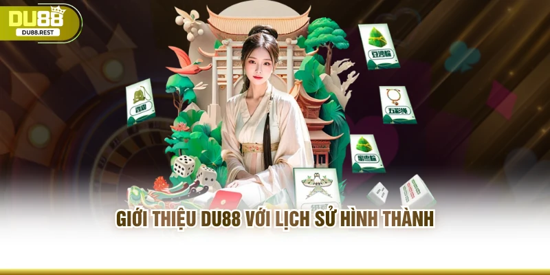 Giới thiệu Du88 với lịch sử hình thành